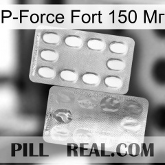 P-Force Fort 150 Мг new13